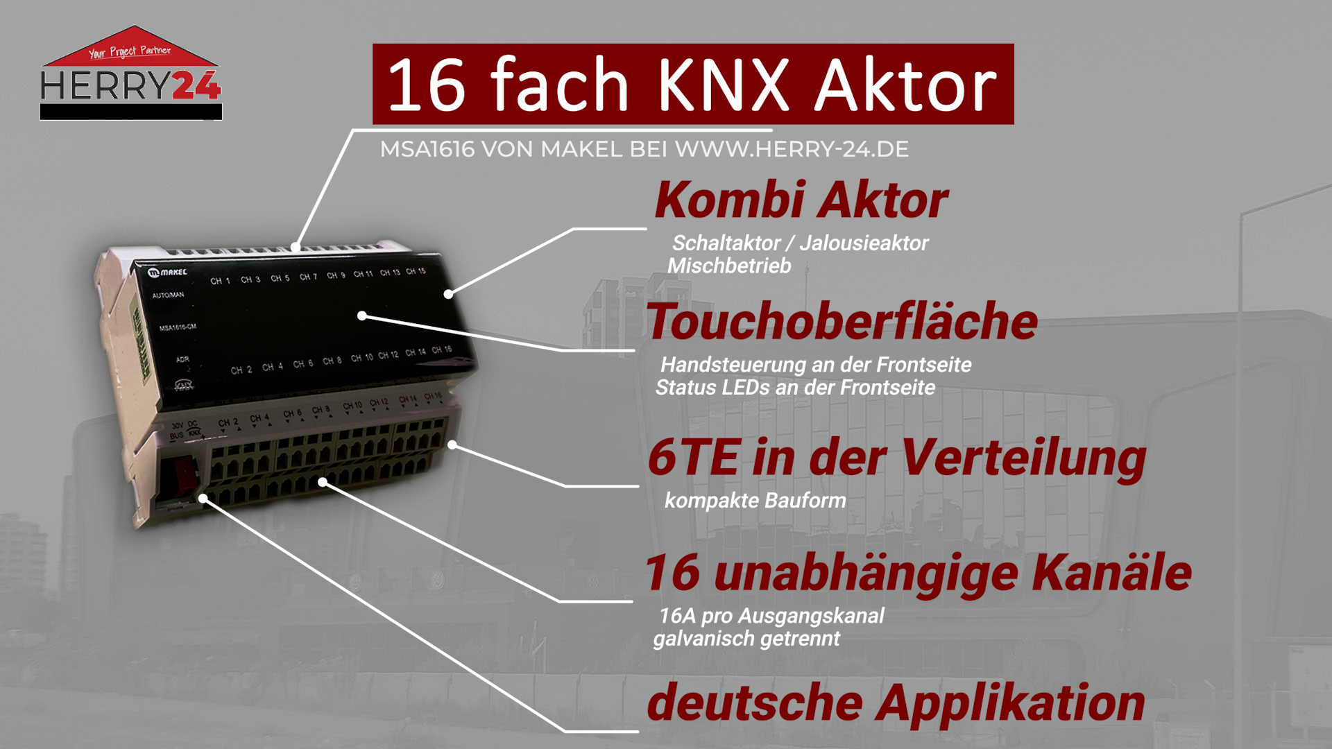 16 fach KNX Kombi Aktor 16 fach KNX Kombi Aktor